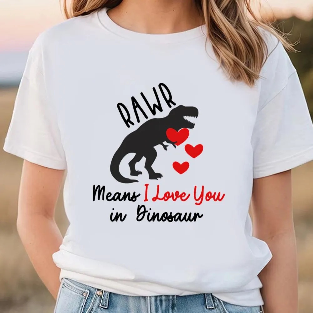Valentine T-Shirt, Funny Valentines Day Quotes T-Shirt, Valentine Day Shirt