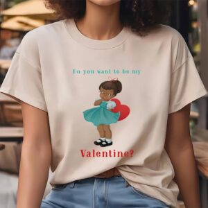 Valentine T Shirt Happy Valentine Day Do You Want To Be My Valentine T Shirt Valentine Day Shirt 4 kmtjnc.jpg