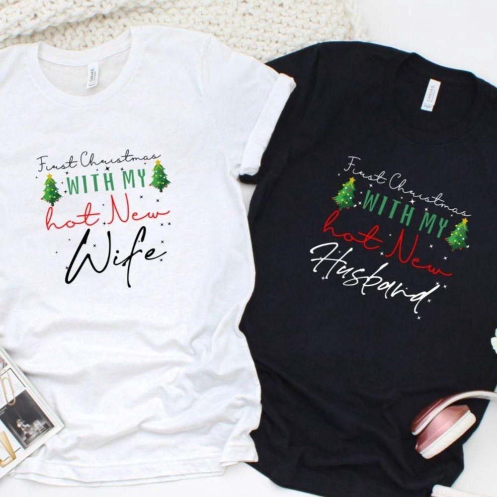 Valentine T-Shirt, Matching Outfits Set, First Christmas With My Hot New Husbandwife Newlywed Christmas Matching Set