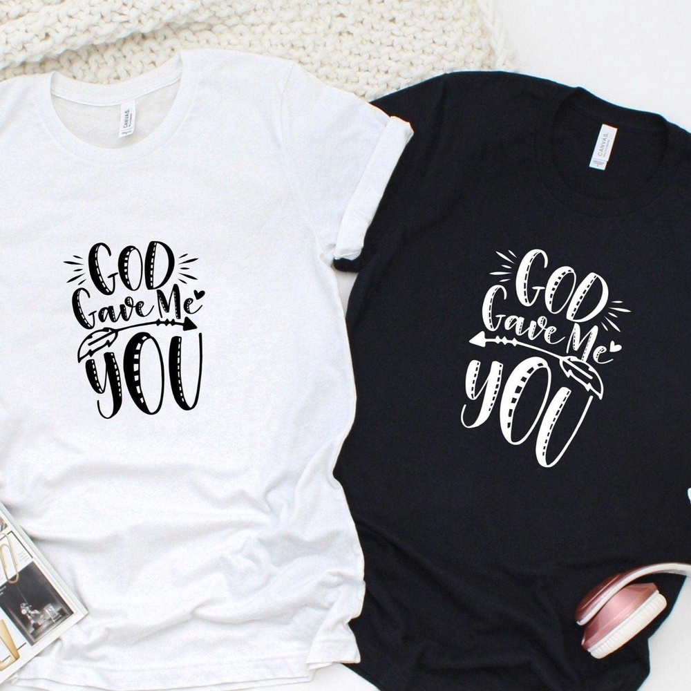 Valentine T-Shirt, Matching Outfits Set, God Gave Me You Couple Matching Outfits Perfect For Lovers, Valentines Gift, Beaubelle Attire
