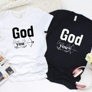 Valentine T-Shirt, Matching Outfits Set, God Gave&hellip;