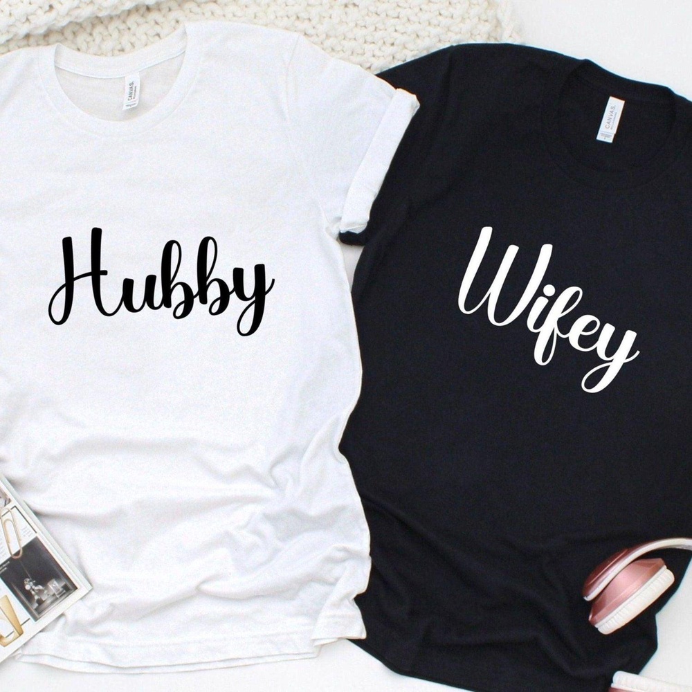 Valentine T-Shirt, Matching Outfits Set, Hubby And Wifey Matching Set Perfect Couples Gift