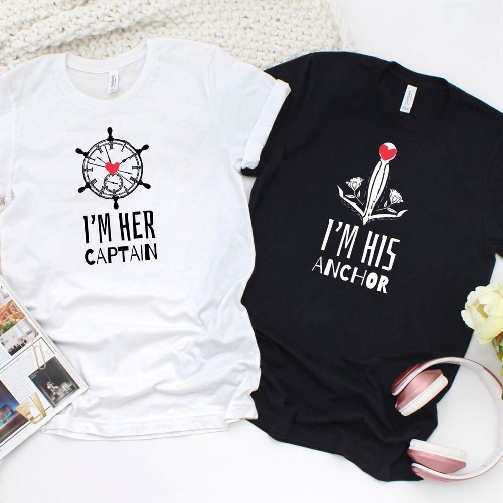 Valentine T-Shirt, Matching Outfits Set, Im Her Captain & Im His Anchor Matching Outfits Set