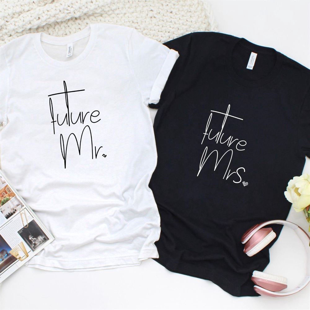 Valentine T-Shirt, Matching Outfits Set, Matching Future Mr & Mrs Sets Just Wed Attire, Honeymoon Outfits, Bridal Party Wear & More
