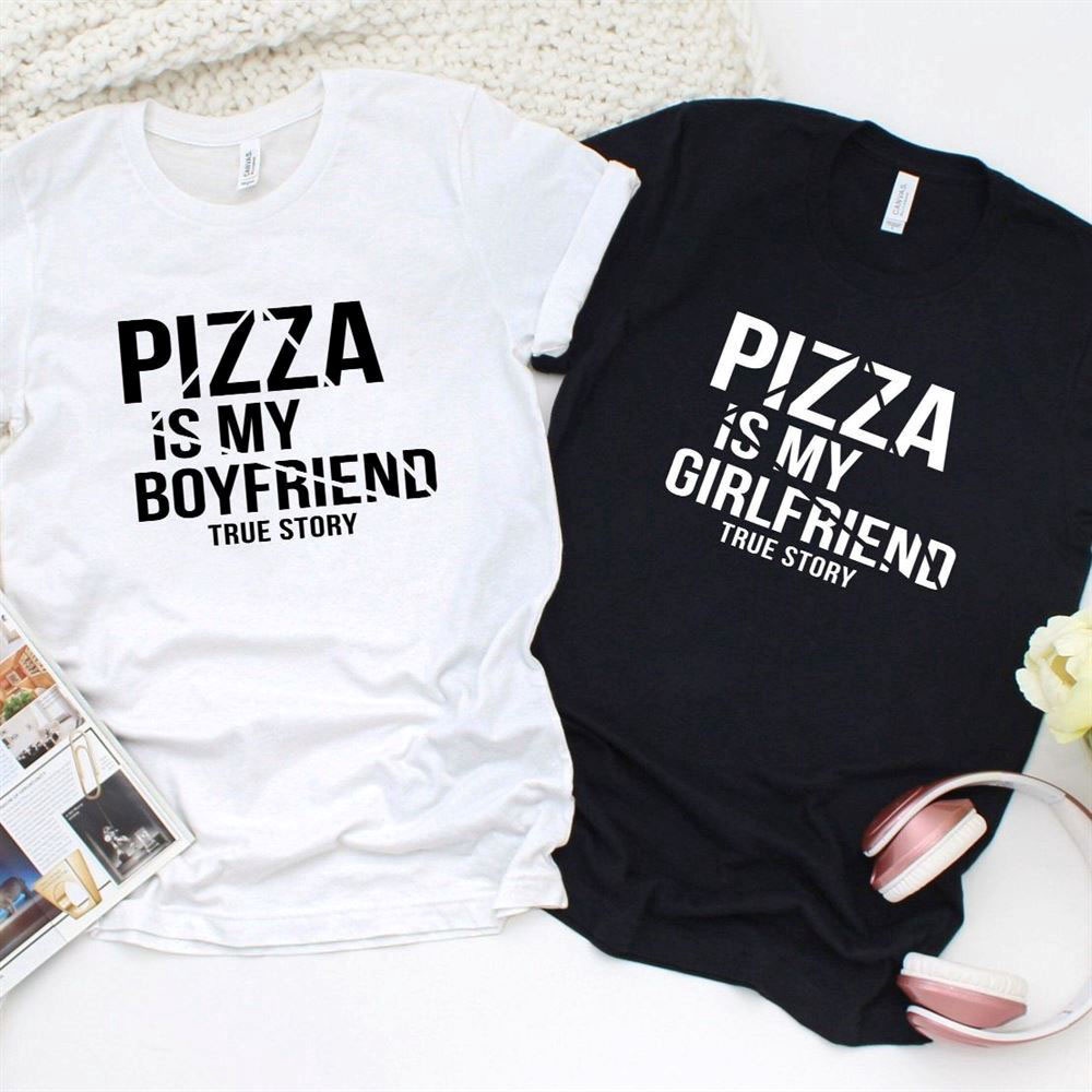 Valentine T-Shirt, Matching Outfits Set, Pizza Lover Boyfriend & Girlfriend Matching Outfits Set Valentines Day Gift
