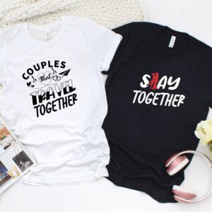 Valentine T-Shirt, Matching Outfits Set, Travel Together&hellip;