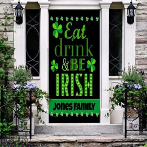 Eat, Drink, and Be Irish Personalized Door&hellip;