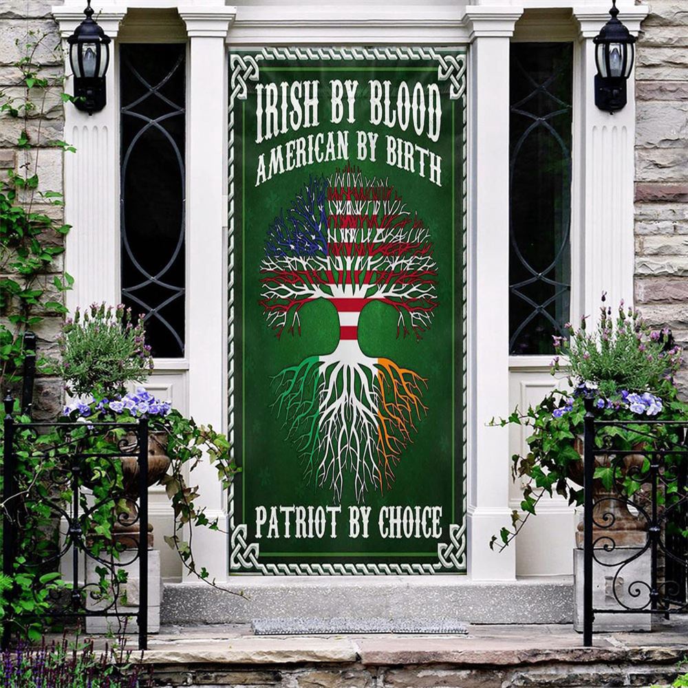 Irish By Blood American By Birth Patriot By Choice Door Cover, St Patrick’s Day Door Cover, St Patrick’s Day Door Decor