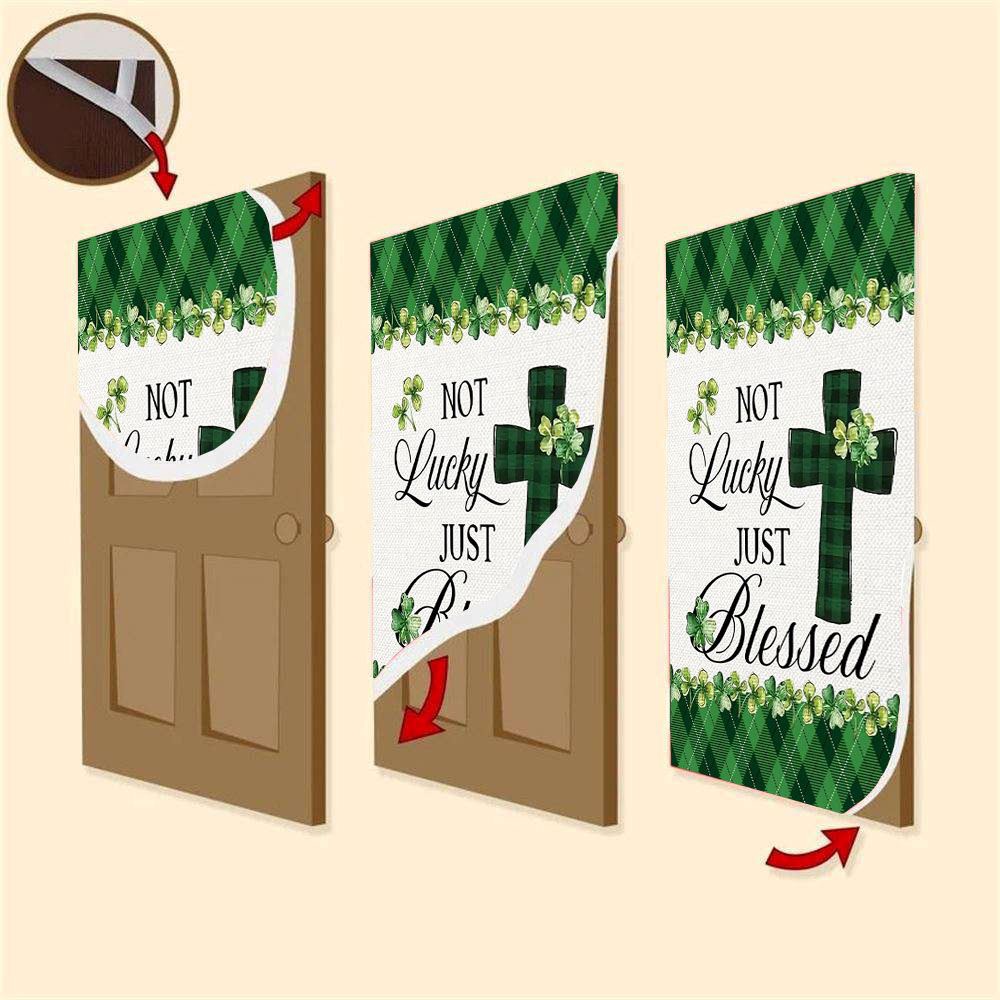 Not Lucky Just Blessed Door Cover, St Patrick’s Day Door Cover, St Patrick’s Day Door Decor
