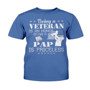 Veteran T Shirt Being A Veteran Is An Honor Being A Pap Is Priceless T Shirt Veterans Day Shirts 3 vbavzc.jpg
