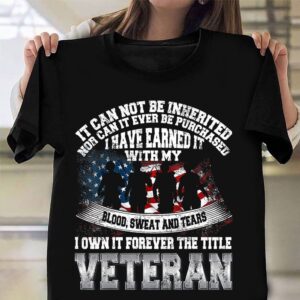 Veteran T Shirt, Blood Sweat And Tears&hellip;
