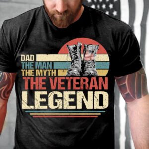 Veteran T Shirt, Dad The Man The&hellip;
