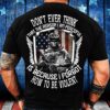 Veteran T Shirt, I Am A Veteran Like My Father Before Me T-Shirt, Veterans Day Shirts