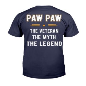 Veteran T Shirt Fathers Day Shirt Paw Paw The Veteran Myth Legend Gifts T Shirt Veterans Day Shirts 2 dhw4y7.jpg