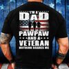 Veteran T Shirt, I Am A Dad Grandpa And A Veteran Nothing Scares Me T-Shirt, Veterans Day Shirts