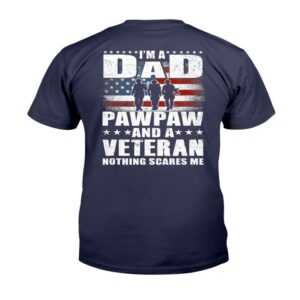 Veteran T Shirt I Am A Dad A Pawpaw And A Veteran Gift Father s Day Veteran s Day T Shirt Veterans Day Shirts 2 zxpbmn.jpg