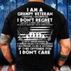 Veteran T Shirt, I Am A Grumpy Veteran I Don’t Care Veteran T-Shirt, Veterans Day Shirts
