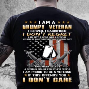 Veteran T Shirt, I Am A Grumpy&hellip;
