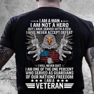 Veteran T Shirt, I Am A Man&hellip;