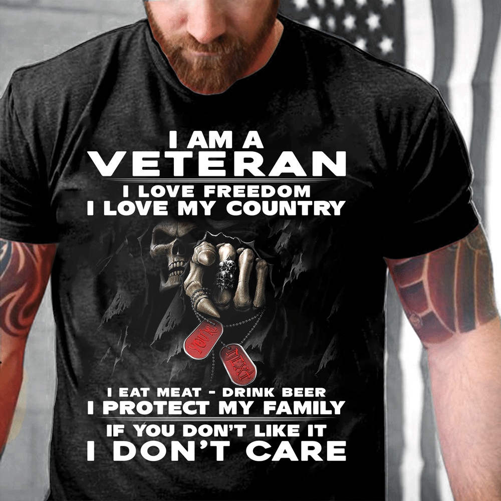 Veteran T Shirt, I Am A Veteran I Love Freedom I Love My Country T-Shirt, Veterans Day Shirts