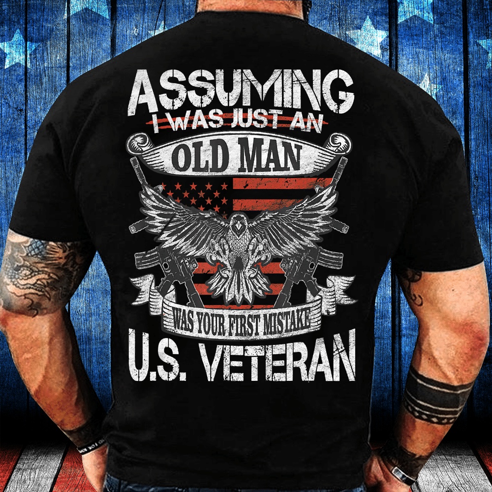 Veteran T Shirt, I Am More Than Just An Old Man – I’m A Veteran T-Shirt, Veterans Day Shirts