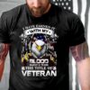 Veteran T Shirt, I Have Two Title Veteran And Poppy And I Rock Them Both T-Shirt, Veterans Day Shirts