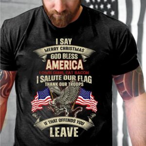 Veteran T Shirt, I Say Merry Christmas&hellip;