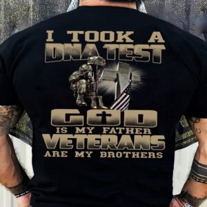 Veteran T Shirt, I Took A DNA&hellip;