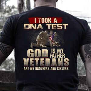 Veteran T Shirt, I Took A DNA&hellip;