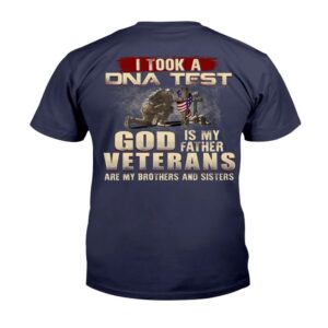 Veteran T Shirt I Took A DNA Test God Is My Father Veterans Are My Brothers and Sisters T Shirt Veterans Day Shirts 2 w0uj6w.jpg
