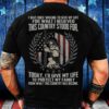 Veteran T Shirt, I Wished They’d Bring Back The Draft That Would Fix All You Whiny T-Shirt, Veterans Day Shirts