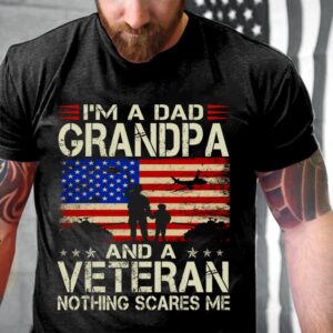 Veteran T Shirt, I’m A Dad Grandpa&hellip;