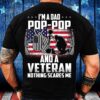 Veteran T Shirt, I’m A Dad Papa And A Veteran T-Shirt For Dad T-Shirt, Veterans Day Shirts