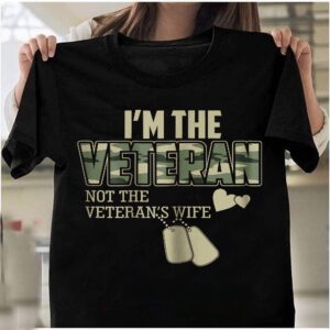 Veteran T Shirt, I’m The Veteran Not&hellip;