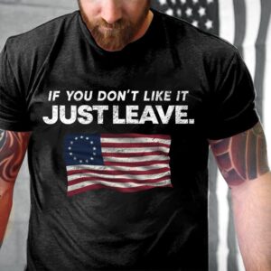 Veteran T Shirt, If You Don’t Like&hellip;