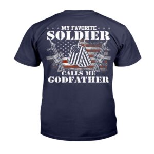 Veteran T Shirt My Favorite Soldier Calls Me Godfather T Shirt Veterans Day Shirts 2 taznqk.jpg