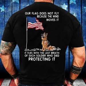 Veteran T Shirt, Our Flag Does Not&hellip;