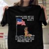 Veteran T Shirt, Our Flag Doesn’t Come From The Wind T-Shirt, Veterans Day Shirts