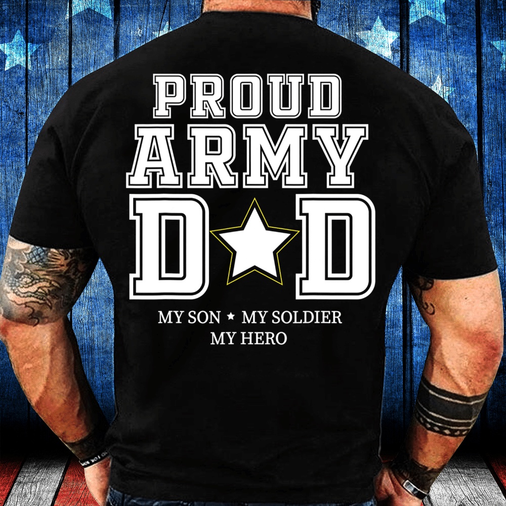 Veteran T Shirt, Proud Army Dad Shirt My Son My Soldier My Hero Veteran T-Shirt, Veterans Day Shirts