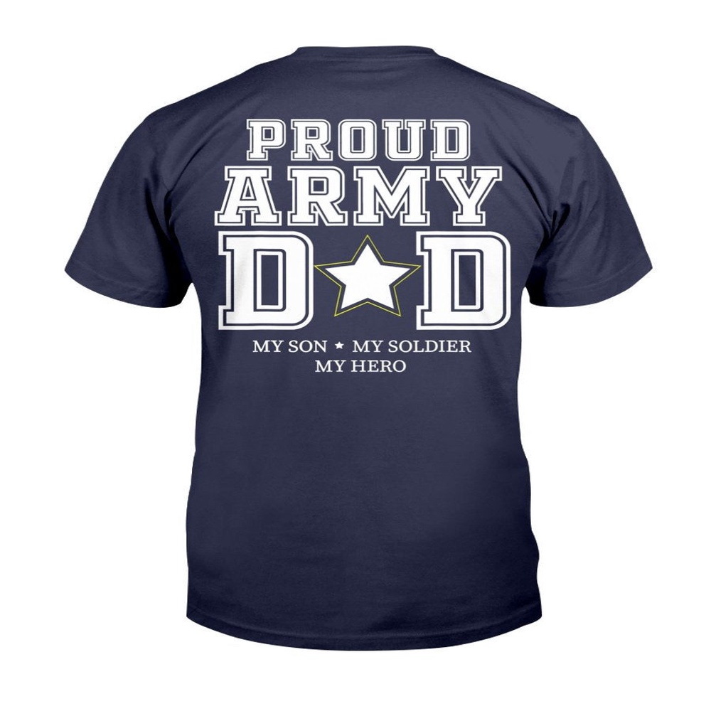 Veteran T Shirt, Proud Army Dad Shirt My Son My Soldier My Hero Veteran T-Shirt, Veterans Day Shirts