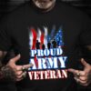 Veteran T Shirt, Proud Army Veteran Shirt Patriotic USA Flag T-Shirt, Veterans Day Shirts