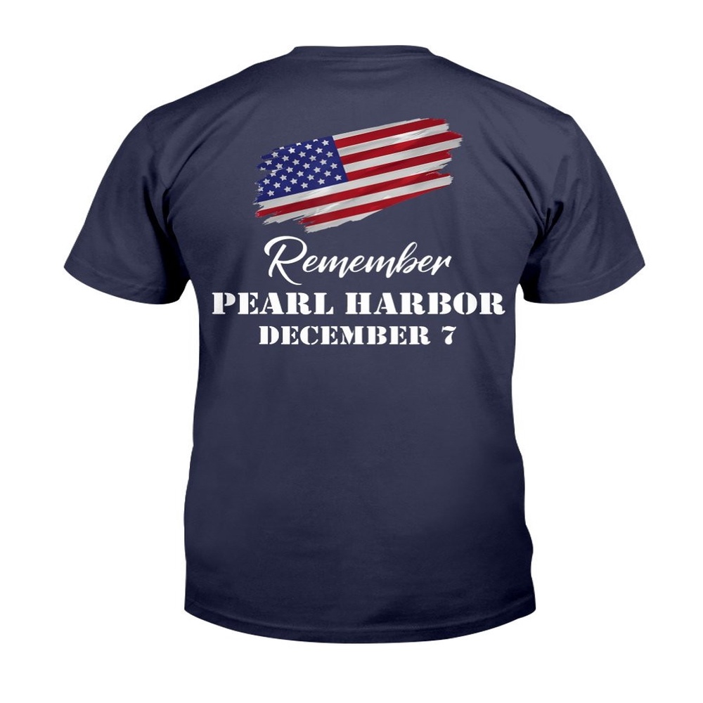 Veteran T Shirt, Remember Pearl Harbor Veterans Gift For Veteran T-Shirt, Veterans Day Shirts