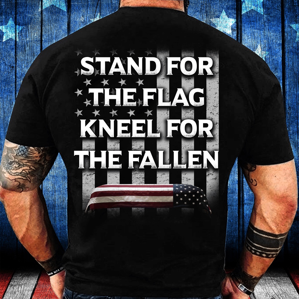 Veteran T Shirt, Stand For The Flag Kneel For The Fallen T-Shirt, Veterans Day Shirts