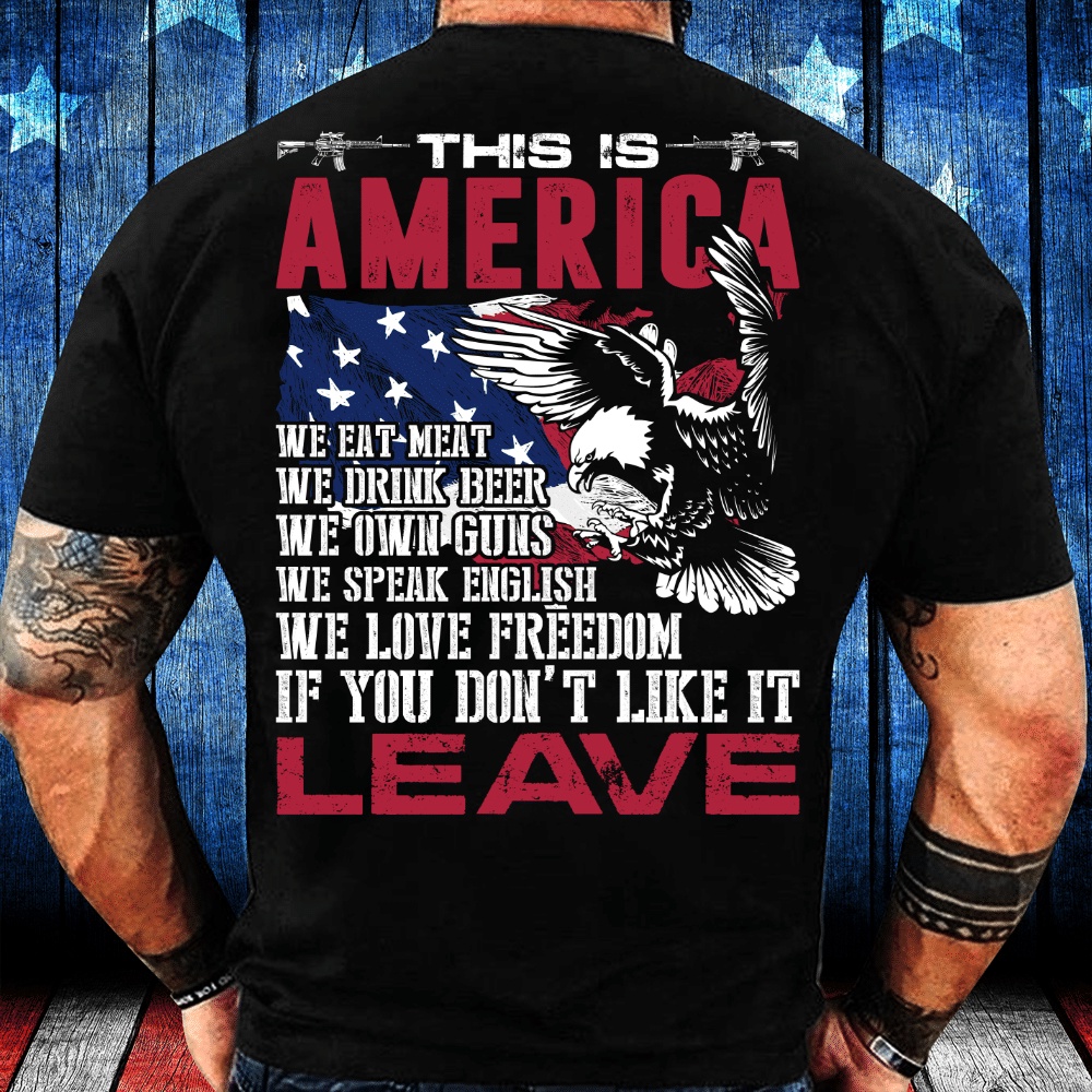 Veteran T Shirt, This Is America If You Don’t Like It Leave Premium T-shirt, Veterans Day Shirts