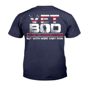 Veteran T Shirt, Vet Bod Like A&hellip;