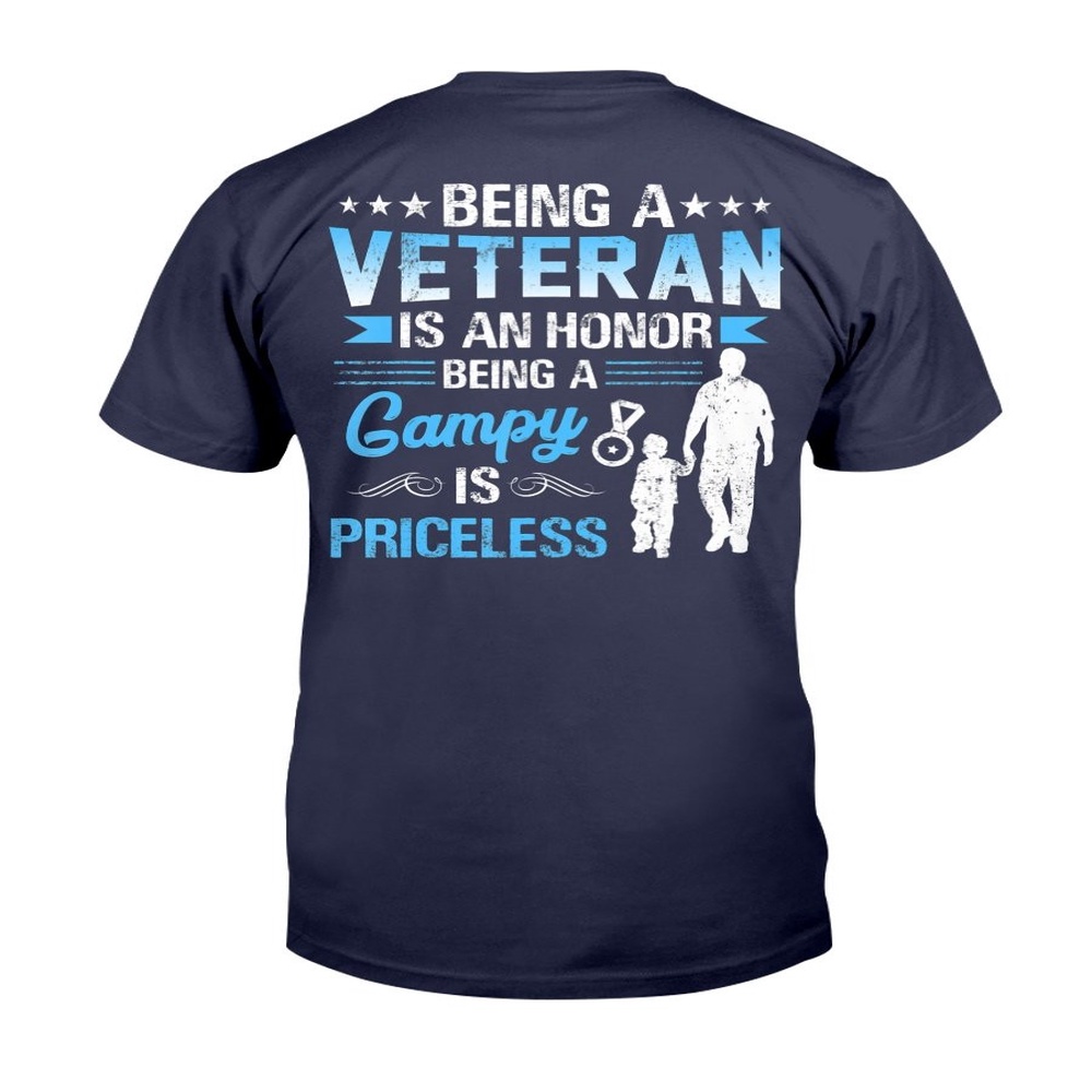 Veteran T Shirt, Veteran Shirt Being A Veteran Is An Honor Being A Gampy Is Priceless T-Shirt, Veterans Day Shirts