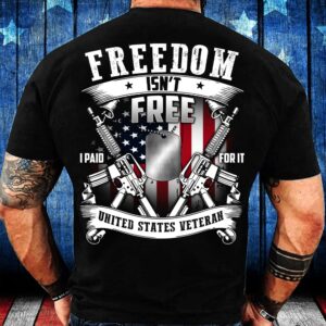 Veteran T Shirt, Veteran Shirt Freedom Isn’t&hellip;