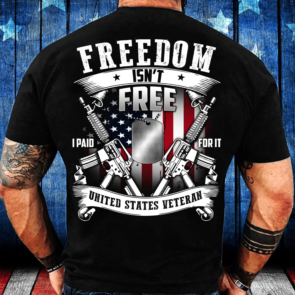 Veteran T Shirt, Veteran Shirt Freedom Isn’t Free I Pair For It United States Veteran T-Shirt, Veterans Day Shirts