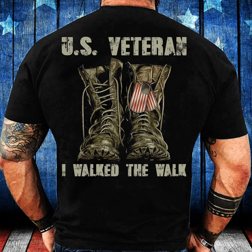 Veteran T Shirt, Veteran Shirt U.S. Veteran I Walked The Walk T-Shirt, Veterans Day Shirts