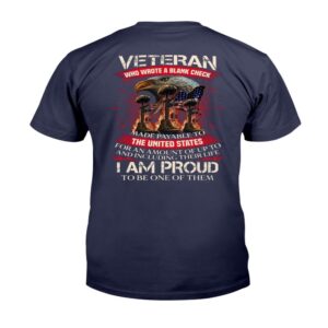 Veteran T Shirt Veteran Who Wrote A Blank Check I Am Proud To Be One Of Them T Shirt Veterans Day Shirts 2 tqnlvj.jpg